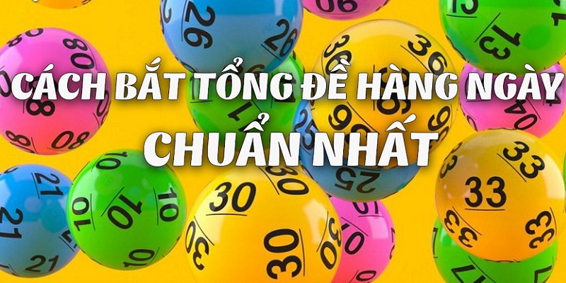 Những cách bắt tổng đề phổ biến