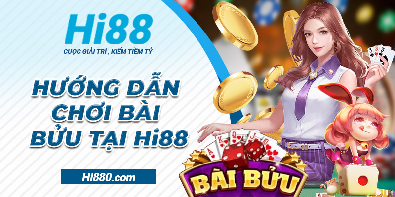 Cách tính thưởng game Bài Bửu tại Hi88