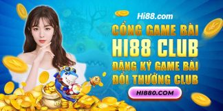 Cổng game bài Hi88 Club. Đăng ký game bài đổi thưởng Club