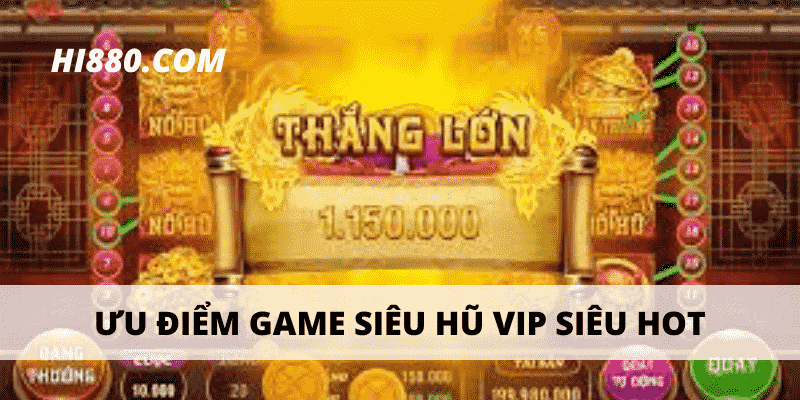 Ưu điểm và nhược điểm của cổng game hot hit này